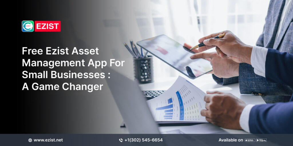 Free Ezist asset management app for small businesses