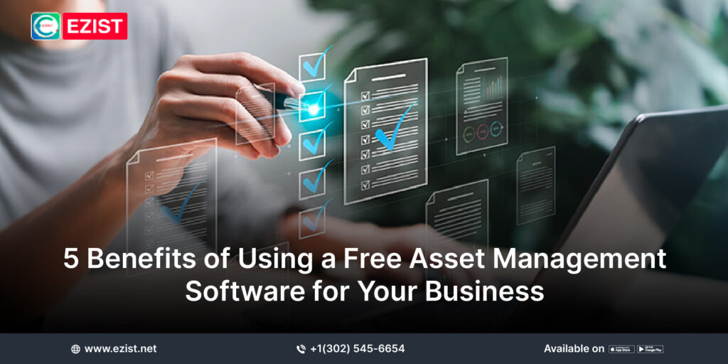 Benefits of using a free asset management software