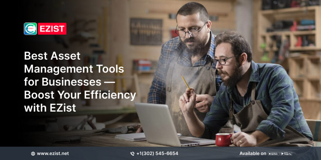Best Asset Management Tools for Businesses